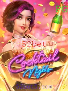 Descubra CocktailNights: O Novo Jogo Popular em 52bet