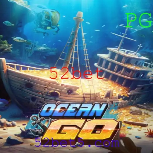 Descubra o Mundo de OceanGO: Um Guia Completo com 52bet